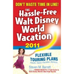 Zip-A-Dee-Doo-Pod names "The Hassle-Free Walt Disney World Vacation 2011" by Steven M. Barrett (Publisher: The Intrepid Traveler) one of the best WDW how-to guidebooks