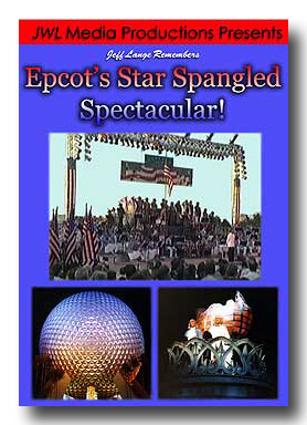 Zip-A-Dee-Doo-Pod offers listeners a chance to win a free copy of Jeff Lange Remembers Epcot's Star Spangled Spectacular! from Window to the Magic!